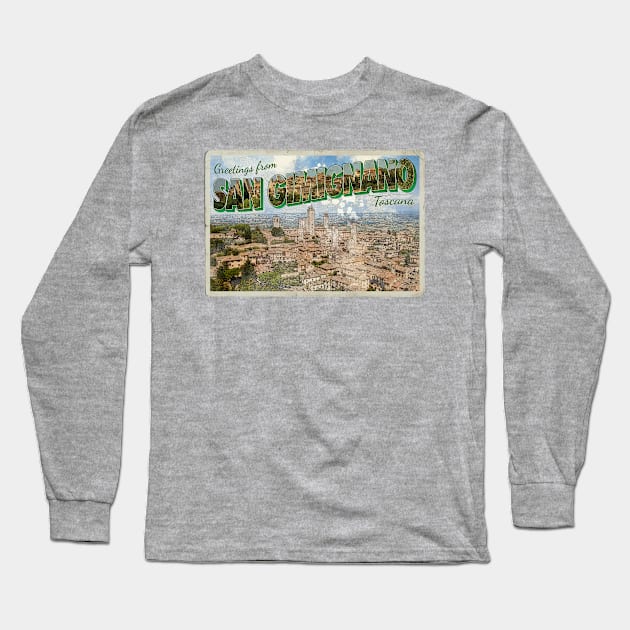 Greetings from San Gimignano Vintage style retro souvenir Long Sleeve T-Shirt by DesignerPropo